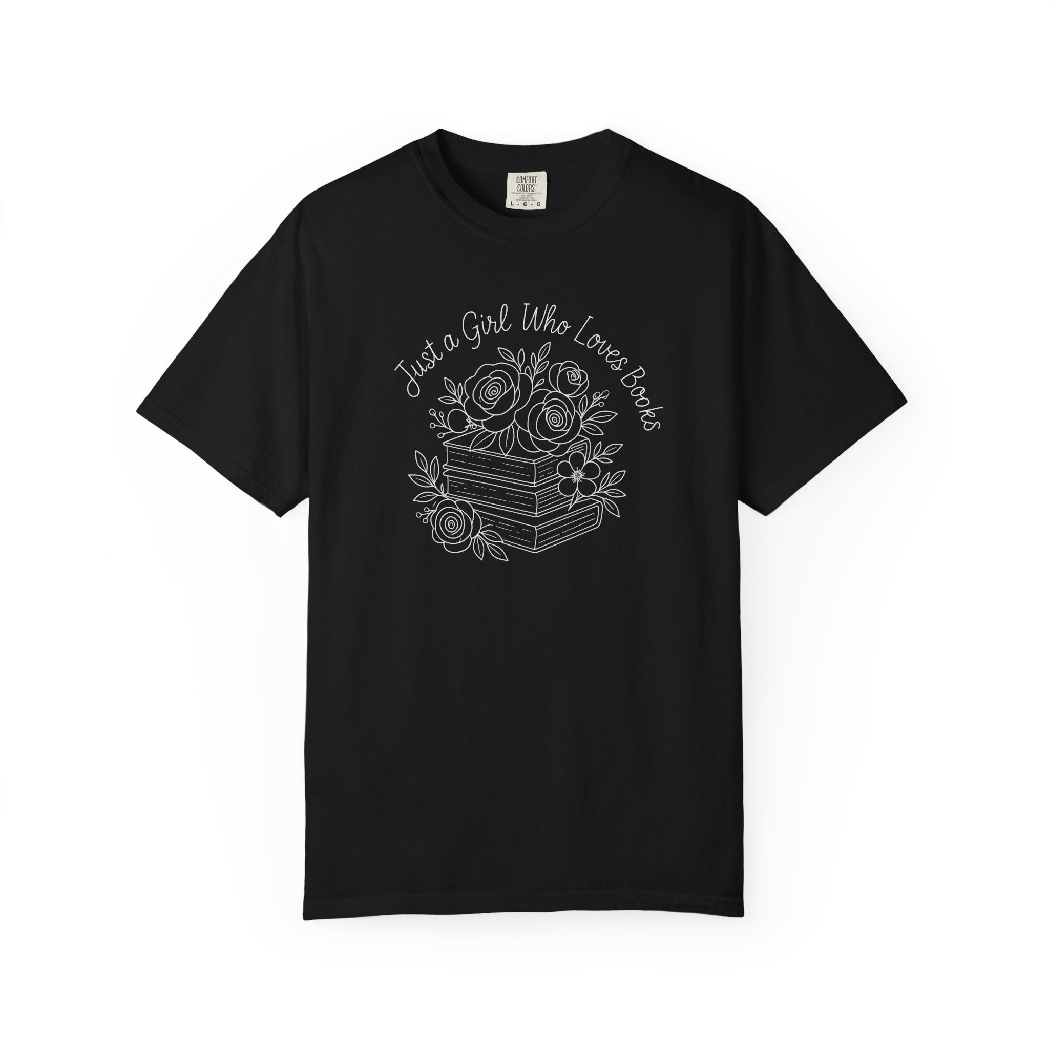 Just a Girl T-shirt