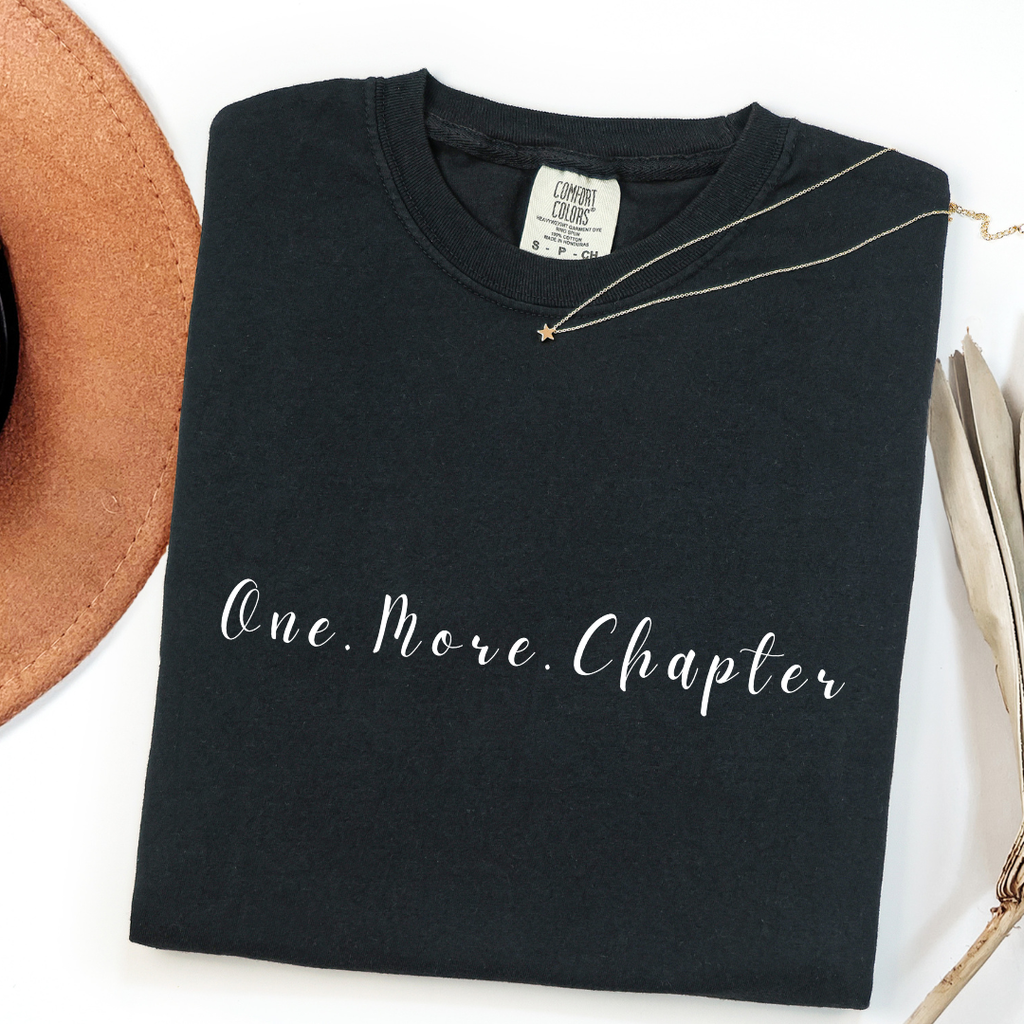 One More Chapter T-shirt