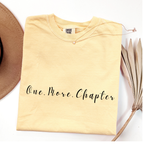 One More Chapter T-shirt