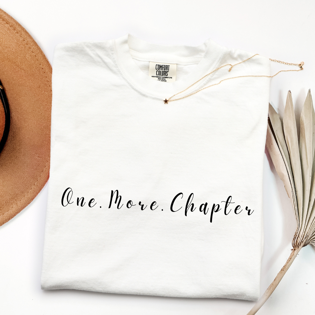 One More Chapter T-shirt