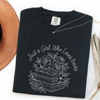 Just a Girl T-shirt